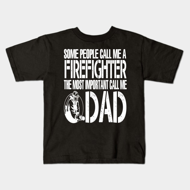 FAther (2) FIREFIGHTER DAD Kids T-Shirt by HoangNgoc